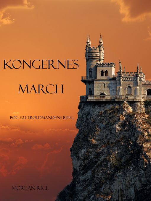 Title details for Kongernes March by Morgan Rice - Available